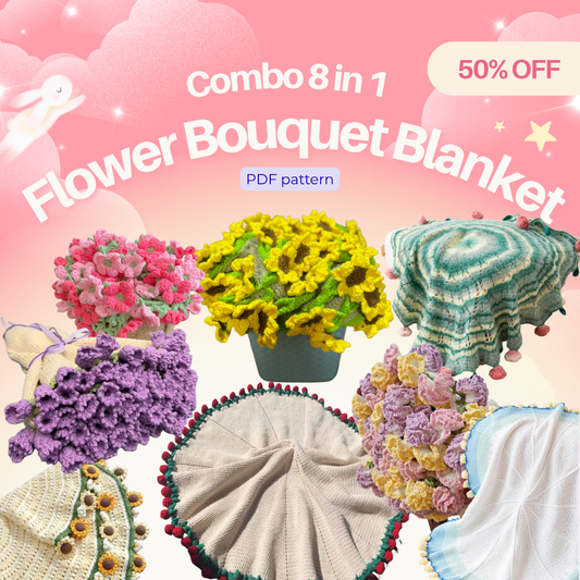 Combo 8 in 1 Flower Bouquet Blanket Crochet Pattern